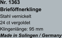 Nr. 1363  Brieföffnerklinge Stahl vernickelt 24 ct vergoldet Klingenlänge: 95 mm Made in Solingen / Germany